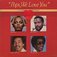 Diana Ross, Marvin Gaye, Smokey Robinson & Stevie Wonder - Pops, We Love You (A Tribute to Father)