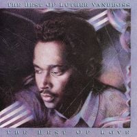 Luther Vandross - The Best Of Luther Vandross... The Best Of Love