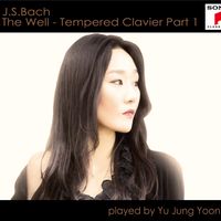 Yu Jung Yoon - The Well - Tempered Clavier Part 1
