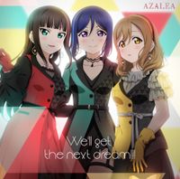 AZALEA - We'll get the next dream!!!