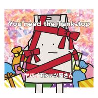 Yabai T-Shirts Yasan - You Need The Tank-top