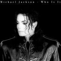 Michael Jackson - Who Is It