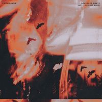 ExitWounds - Heaven Is Empty (Hell Is In My Mind)