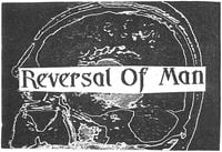 Reversal Of Man - Reversal of Man