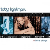 Toby Lightman - Little Things
