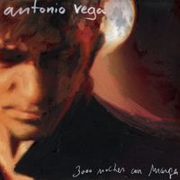 Antonio Vega - 3000 noches con Marga