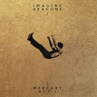 Imagine Dragons - Mercury &ndash; Act 1