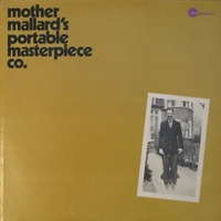 Mother Mallard's Portable Masterpiece Company - Mother Mallard's Portable Masterpiece Co.