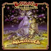 Los Jaivas - Obras Sinfonicas Volumen 1 : Mamalluca