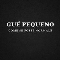 Gu&egrave; - Come se fosse normale