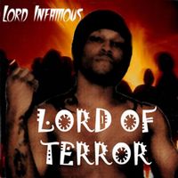 Lord Infamous - Lord of Terror