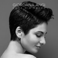Giordana Angi - Come mia madre