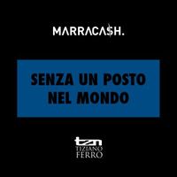Marracash - Senza un posto nel mondo