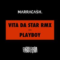 Marracash - Vita Da Star (Remix) / Playboy