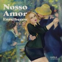 Mar&iacute;lia Mendon&ccedil;a - Nosso Amor Envelheceu