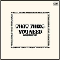 Nicholas Cangiano - That Thing You Need