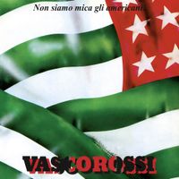 Vasco Rossi - Non siamo mica gli americani!