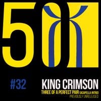 King Crimson - Three of a Perfect Pair (Acapella Intro) (KC50, Vol. 32)