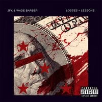 Statik Selektah, JFK & Wade Barber - Losses = Lessons