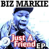 Biz Markie - Just A Friend EP