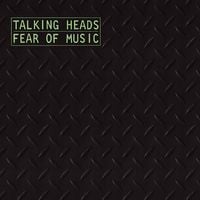Talking Heads - Fear of Music [Deluxe Version]