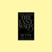 The Band - The Last Waltz (Box Set)