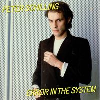 Peter Schilling - Error in the System