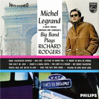 Michel Legrand - Michel Legrand Big Band Plays Richard Rodgers
