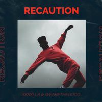 Skrxlla - ReCaution