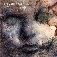 Stegosaurus Trap - Songs for Seven Lizards
