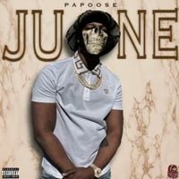 Papoose - June