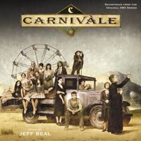 Jeff Beal - Carniv&agrave;le (Soundtrack from the Original HBO Series)