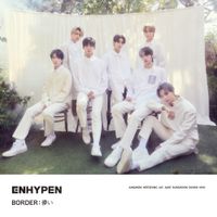 ENHYPEN - BORDER : 儚い