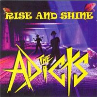 The Adicts - Rise and Shine