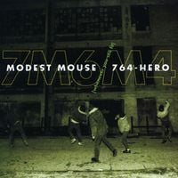 Modest Mouse & 764-HERO - Whenever You See Fit