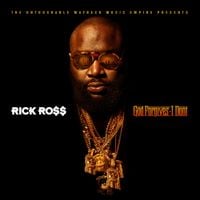 Rick Ross - God Forgives, I Don't