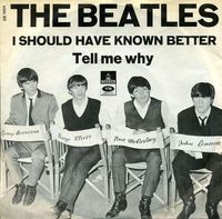 The Beatles - I Should Have Known Better