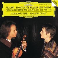 Maria Jo&atilde;o Pires / Augustin Dumay - Sonaten f&uuml;r Klavier und Violine K. 301; 304; 378; 379