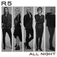 R5 - All Night