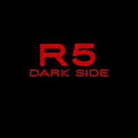 R5 - Dark Side