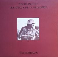 Les Joyaux De La Princesse & Death In June - &Ouml;stenbr&auml;un