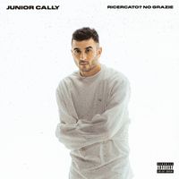 Junior Cally - Ricercato? No grazie