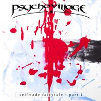 Psycho Village - Selfmade Fairytale, Pt. 1