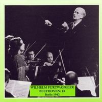 Wilhelm Furtw&auml;ngler - Beethoven: IX - Berlin 1942