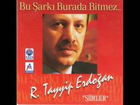 R. Tayyip Erdoğan - Bu Şarkı Burada Bitmez