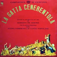 Compagnia Il Cerchio, Roberto De Simone & Nuova Compagnia Di Canto Popolare - La gatta Cenerentola