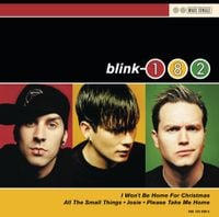 blink-182 - I Won&rsquo;t Be Home For Christmas