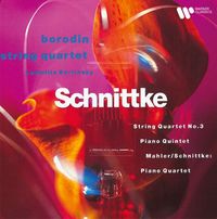 Borodin String Quartet / Ludmilla Berlinsky - String Quartet No. 3; Piano Quintet; Mahler/Schnittke: Piano Quartet