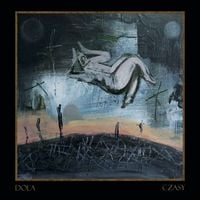 Dola - Czasy