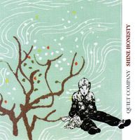 Quiet Company - Shine Honesty